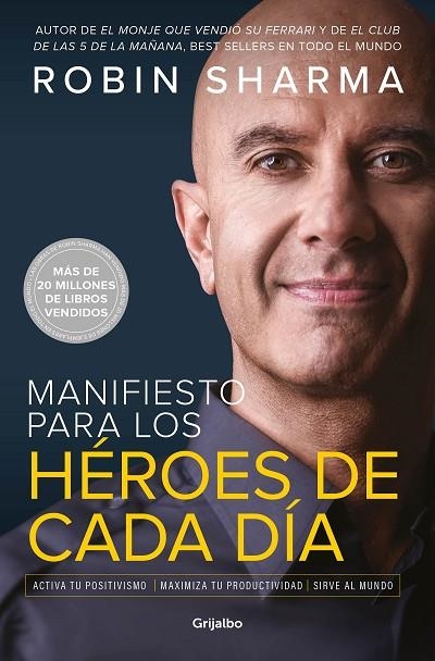 Manifiesto para los héroes de cada día | 9788425357824 | Robin Sharma | Librería Castillón - Comprar libros online Aragón, Barbastro