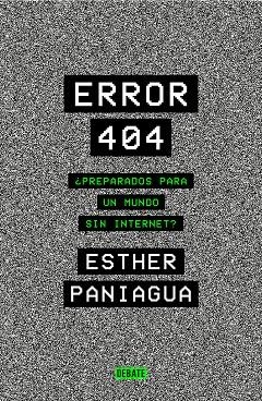 Error 404 | 9788418056062 | Esther Paniagua | Librería Castillón - Comprar libros online Aragón, Barbastro