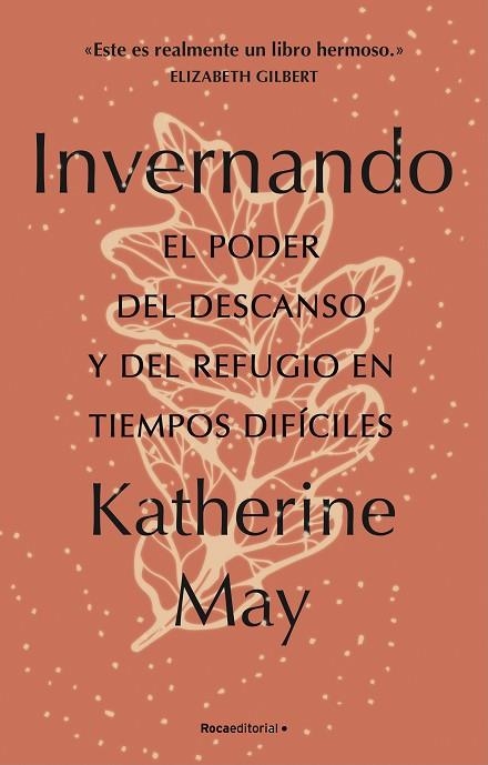 Invernando : El poder del descanso y del refugio en tiempos difíciles | 9788418557491 | Katherine May | Librería Castillón - Comprar libros online Aragón, Barbastro