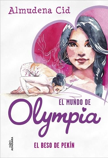 El beso de Pekín - El mundo de Olympia 7 | 9788420456737 | Almudena Cid | Librería Castillón - Comprar libros online Aragón, Barbastro