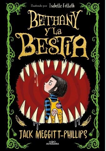 Bethany y la bestia | 9788420452470 | Jack MeggittPhillips | Librería Castillón - Comprar libros online Aragón, Barbastro