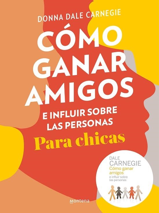 Cómo ganar amigos e influir sobre las personas : Para chicas | 9788417922016 | Carnegie, Donna Dale | Librería Castillón - Comprar libros online Aragón, Barbastro