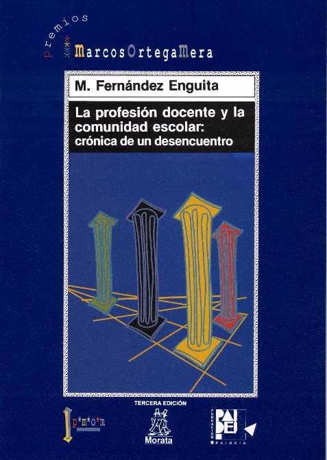 La profesión docente y la comunidad | 9788471123794 | Fernández Enguita, Mariano | Librería Castillón - Comprar libros online Aragón, Barbastro