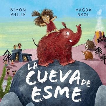 La cueva de Esme | 9788469888667 | Philip, Simon | Librería Castillón - Comprar libros online Aragón, Barbastro