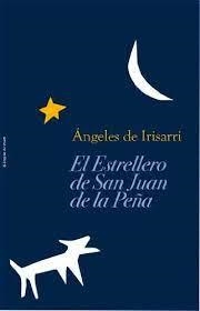 El estrellero de San Juan de la Peña | 9788418340154 | de Irisarri, Ángeles | Librería Castillón - Comprar libros online Aragón, Barbastro