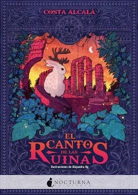 El canto de las ruinas | 9788418440250 | Costa Alcalá | Librería Castillón - Comprar libros online Aragón, Barbastro