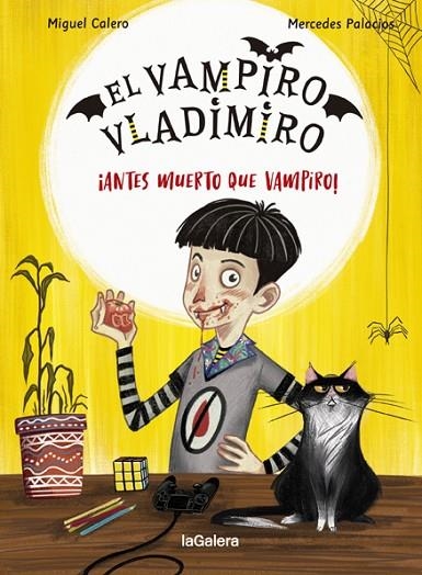 El vampiro Vladimiro 1. ¡Antes muerto que vampiro! | 9788424670849 | Calero, Miguel | Librería Castillón - Comprar libros online Aragón, Barbastro