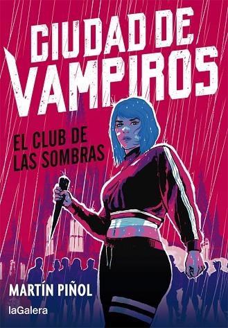 Ciudad de vampiros 1. El club de las sombras | 9788424670672 | Martín Piñol | Librería Castillón - Comprar libros online Aragón, Barbastro