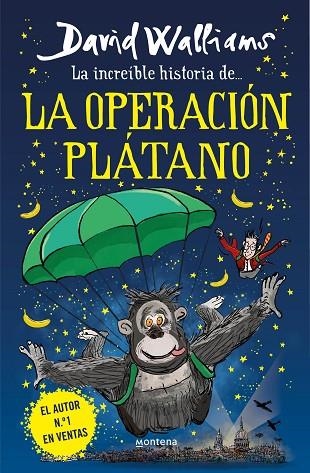 La increíble historia de... la Operación Plátano | 9788418483240 | David Walliams | Librería Castillón - Comprar libros online Aragón, Barbastro