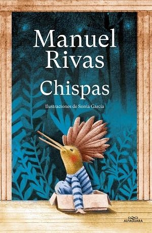 Chispas | 9788420459875 | Manuel Rivas | Librería Castillón - Comprar libros online Aragón, Barbastro