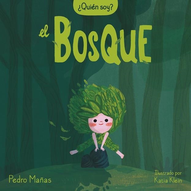 ¿Quién soy? El bosque | 9788448858650 | Katia Klein Pedro Mañas | Librería Castillón - Comprar libros online Aragón, Barbastro