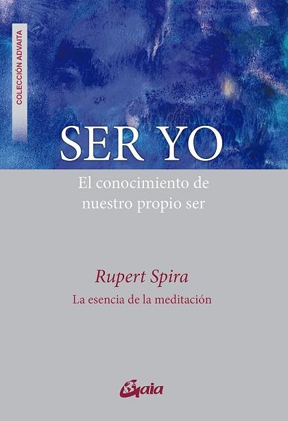 SER YO | 9788484459330 | Spira, Rupert | Librería Castillón - Comprar libros online Aragón, Barbastro