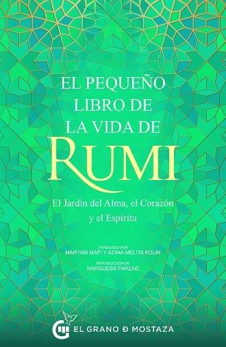 EL PEQUEÑO LIBRO DE LA VIDA DE RUMI | 9788412363074 | Jalai ad-Din Balkhi Rumi | Librería Castillón - Comprar libros online Aragón, Barbastro