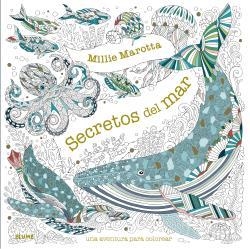 SECRETOS DEL MAR | 9788418725517 | Marotta, Milie | Librería Castillón - Comprar libros online Aragón, Barbastro