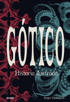 GÓTICO | 9788418725234 | Luckhurst, Roger | Librería Castillón - Comprar libros online Aragón, Barbastro