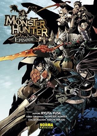 MONSTER HUNTER EPISODE 1 A 3 (PACK) | 9788467947823 | RYOTA FUSE | Librería Castillón - Comprar libros online Aragón, Barbastro