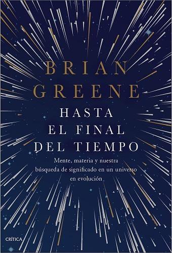 Hasta el final del tiempo | 9788491992462 | Greene, Brian | Librería Castillón - Comprar libros online Aragón, Barbastro