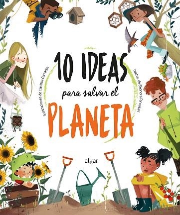 10 ideas para salvar el planeta | 9788491425199 | D´ANNA, GIUSEPPE | Librería Castillón - Comprar libros online Aragón, Barbastro