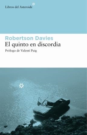 QUINTO EN DISCORDIA, EL | 9788493431563 | DAVIES, ROBERTSON | Librería Castillón - Comprar libros online Aragón, Barbastro