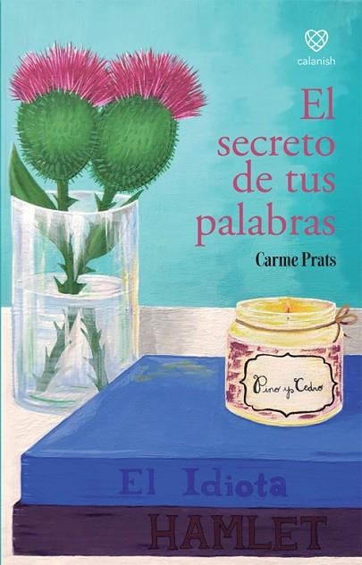 El secreto de tus palabras | 9788412241068 | Prats, Carme | Librería Castillón - Comprar libros online Aragón, Barbastro