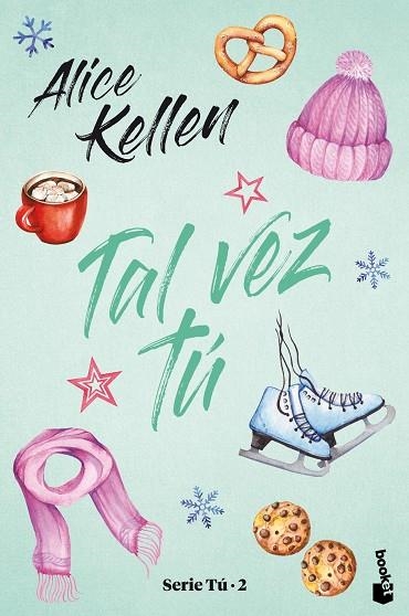 Tal vez tú | 9788408245261 | Kellen, Alice | Librería Castillón - Comprar libros online Aragón, Barbastro