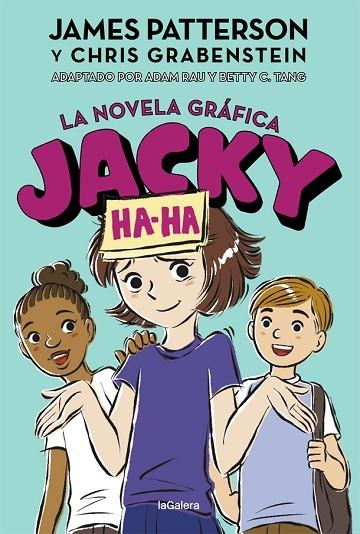 Jacky Ha-Ha 3. La novela gráfica | 9788424670269 | Patterson, James/Grabenstein, Chris | Librería Castillón - Comprar libros online Aragón, Barbastro