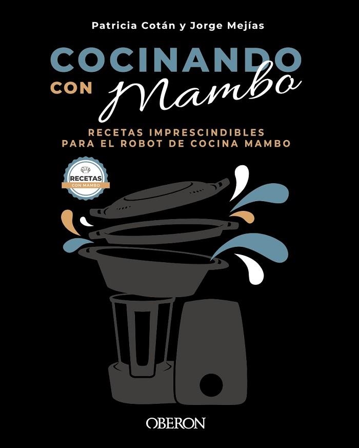 Cocinando con Mambo | 9788441544628 | Cotán García, Patricia ; Mejías Vega, Jorge | Librería Castillón - Comprar libros online Aragón, Barbastro