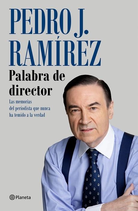 Palabra de director | 9788408249245 | Ramírez, Pedro J. | Librería Castillón - Comprar libros online Aragón, Barbastro