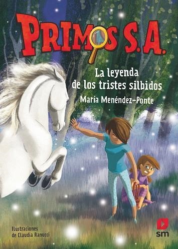 LA LEYENDA DE LOS TRISTES SILBIDOS - PRIMOS 7 | 9788413189727 | Menéndez-Ponte, María | Librería Castillón - Comprar libros online Aragón, Barbastro