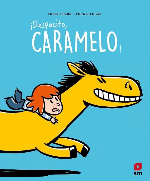 DESPACITO, CARAMELO | 9788413922157 | Escoffier, Michaël | Librería Castillón - Comprar libros online Aragón, Barbastro