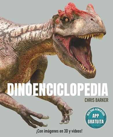 DINOENCICLOPEDIA | 9788413189642 | Barker, Chris | Librería Castillón - Comprar libros online Aragón, Barbastro