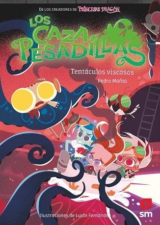 TENTACULOS VISCOSOS - CAZAPESADILLAS 4 | 9788413189680 | Mañas Romero, Pedro | Librería Castillón - Comprar libros online Aragón, Barbastro