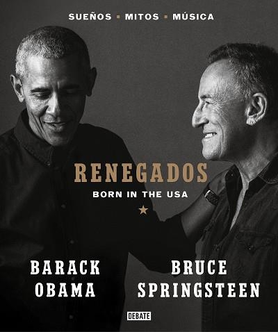 Renegados | 9788418619649 | Barack Obama Bruce Springsteen | Librería Castillón - Comprar libros online Aragón, Barbastro