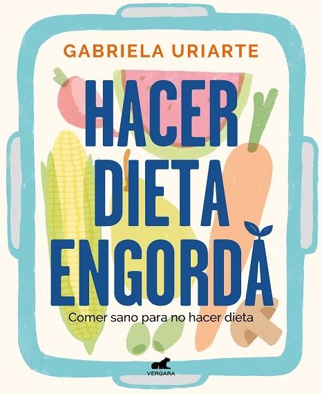 Hacer dieta engorda | 9788418620201 | Gabriela Uriarte | Librería Castillón - Comprar libros online Aragón, Barbastro