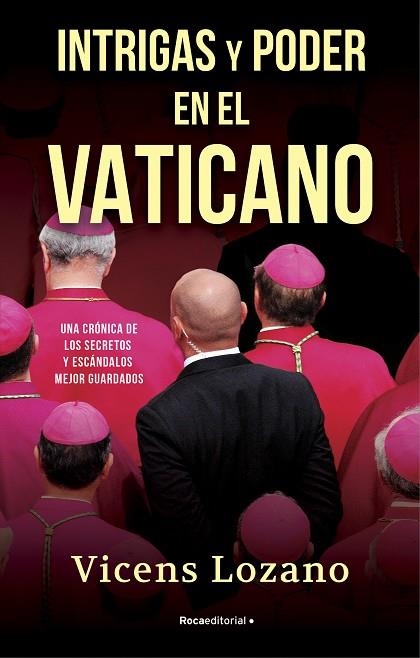 Intrigas y poder en el Vaticano | 9788418417504 | Vicens Lozano | Librería Castillón - Comprar libros online Aragón, Barbastro