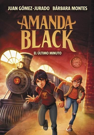 Amanda Black 3 - El último minuto | 9788418054525 | Juan GómezJurado Bárbara Montes | Librería Castillón - Comprar libros online Aragón, Barbastro