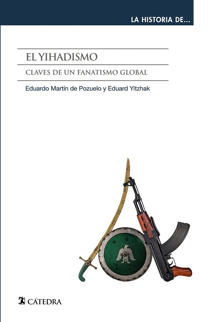 El yihadismo | 9788437643335 | Martin de Pozuelo, Eduardo; Yitzhak, Eduard | Librería Castillón - Comprar libros online Aragón, Barbastro