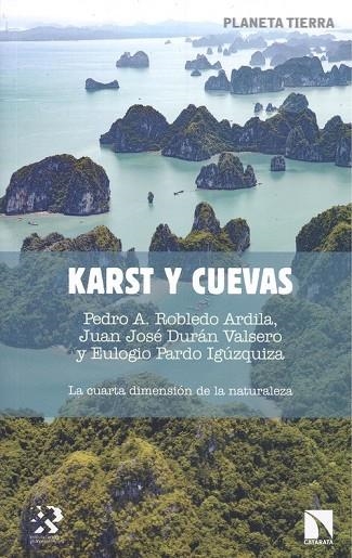 Karst y cuevas | 9788490979297 | Robledo Arcilla, Pedro A./Durán Valsero, Juan José/Pardo Igúzquiza, Eulogio | Librería Castillón - Comprar libros online Aragón, Barbastro