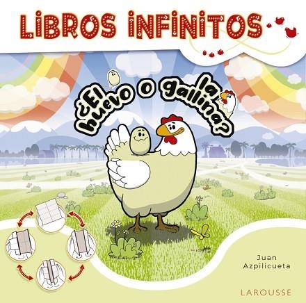 Libros infinitos. ¿El huevo o la gallina? | 9788418473913 | Azpilicueta Pérez, Juan | Librería Castillón - Comprar libros online Aragón, Barbastro