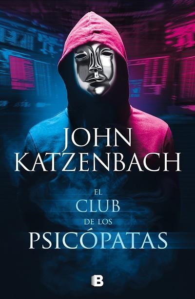 El club de los psicópatas | 9788466670371 | John Katzenbach | Librería Castillón - Comprar libros online Aragón, Barbastro