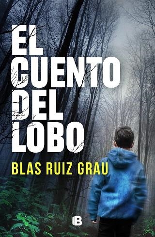 El cuento del lobo | 9788466670586 | Blas Ruiz Grau | Librería Castillón - Comprar libros online Aragón, Barbastro