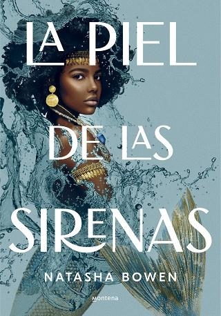 La piel de las sirenas | 9788417922559 | Natasha Bowen | Librería Castillón - Comprar libros online Aragón, Barbastro