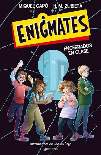 Enigmates ¡Encerrados en clase! | 9788418318917 | Miquel Capó H. M. Zubieta | Librería Castillón - Comprar libros online Aragón, Barbastro