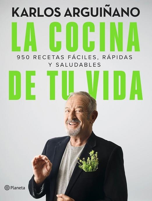 La cocina de tu vida | 9788408249191 | Arguiñano, Karlos | Librería Castillón - Comprar libros online Aragón, Barbastro