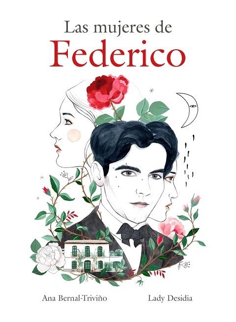 Las mujeres de Federico | 9788418260995 | Bernal-Triviño, Ana; Desidia, Lady | Librería Castillón - Comprar libros online Aragón, Barbastro