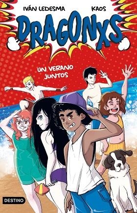 Dragonxs 4. Un verano juntos | 9788408249177 | Ledesma García, Iván/Bermúdez Romero, Juan | Librería Castillón - Comprar libros online Aragón, Barbastro