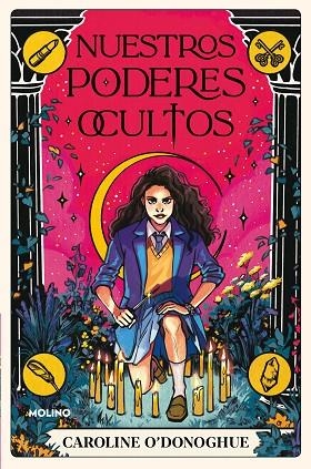 Nuestros poderes ocultos | 9788427221208 | O'Donoghue, Caroline | Librería Castillón - Comprar libros online Aragón, Barbastro