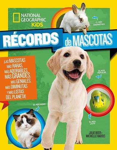 Récords de mascotas | 9788482987941 | Julie Beer | Librería Castillón - Comprar libros online Aragón, Barbastro