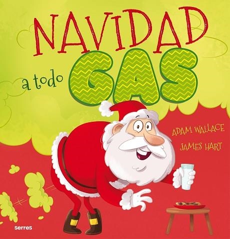 Navidad a todo gas | 9788427224605 | Adam Wallace | Librería Castillón - Comprar libros online Aragón, Barbastro