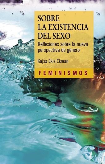 Sobre la existencia del sexo | 9788437643472 | Ekis Ekman, Kajsa | Librería Castillón - Comprar libros online Aragón, Barbastro